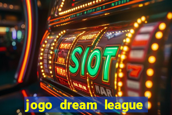 jogo dream league soccer 2016